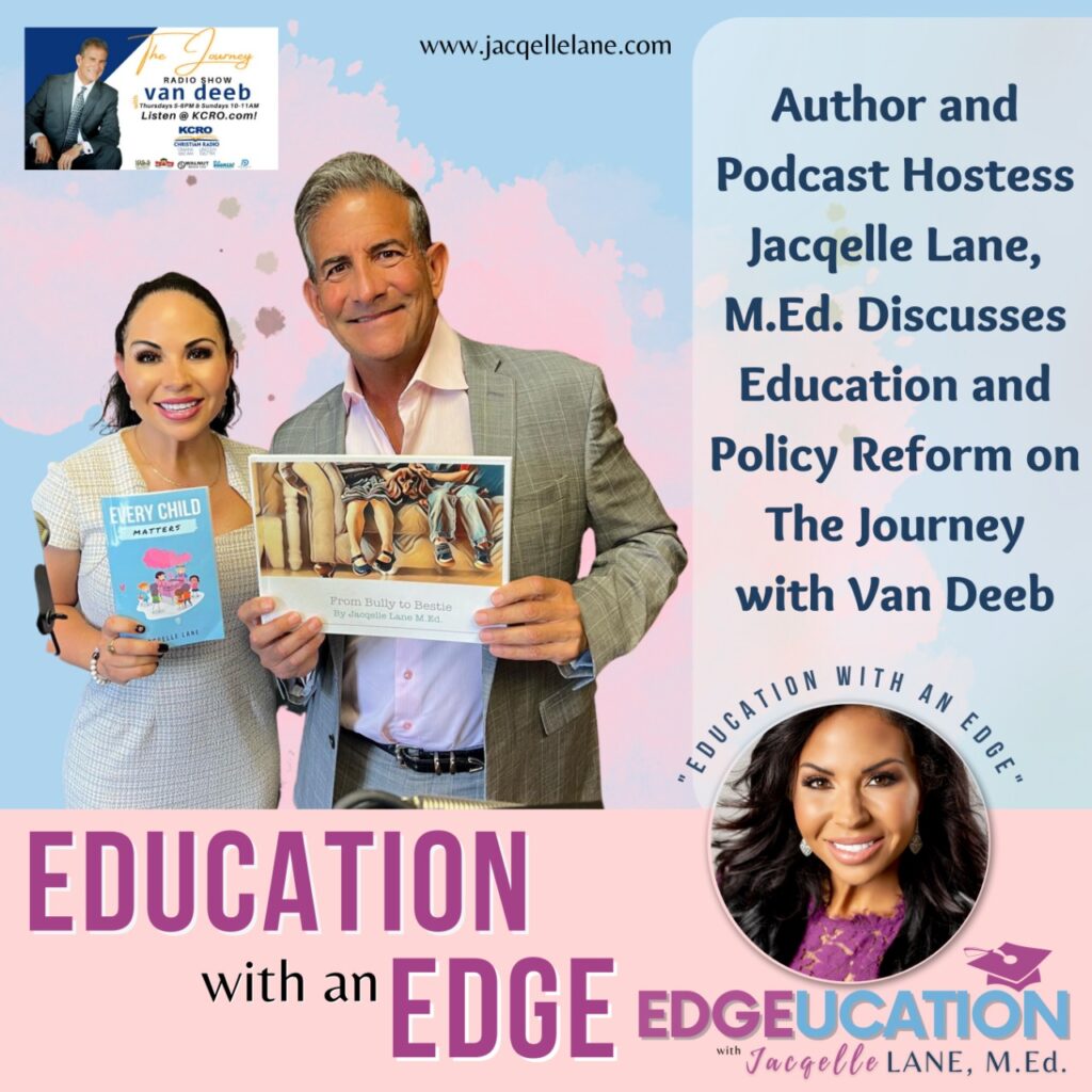 Education with an edge with guest Van Deeb - jacqelle lane