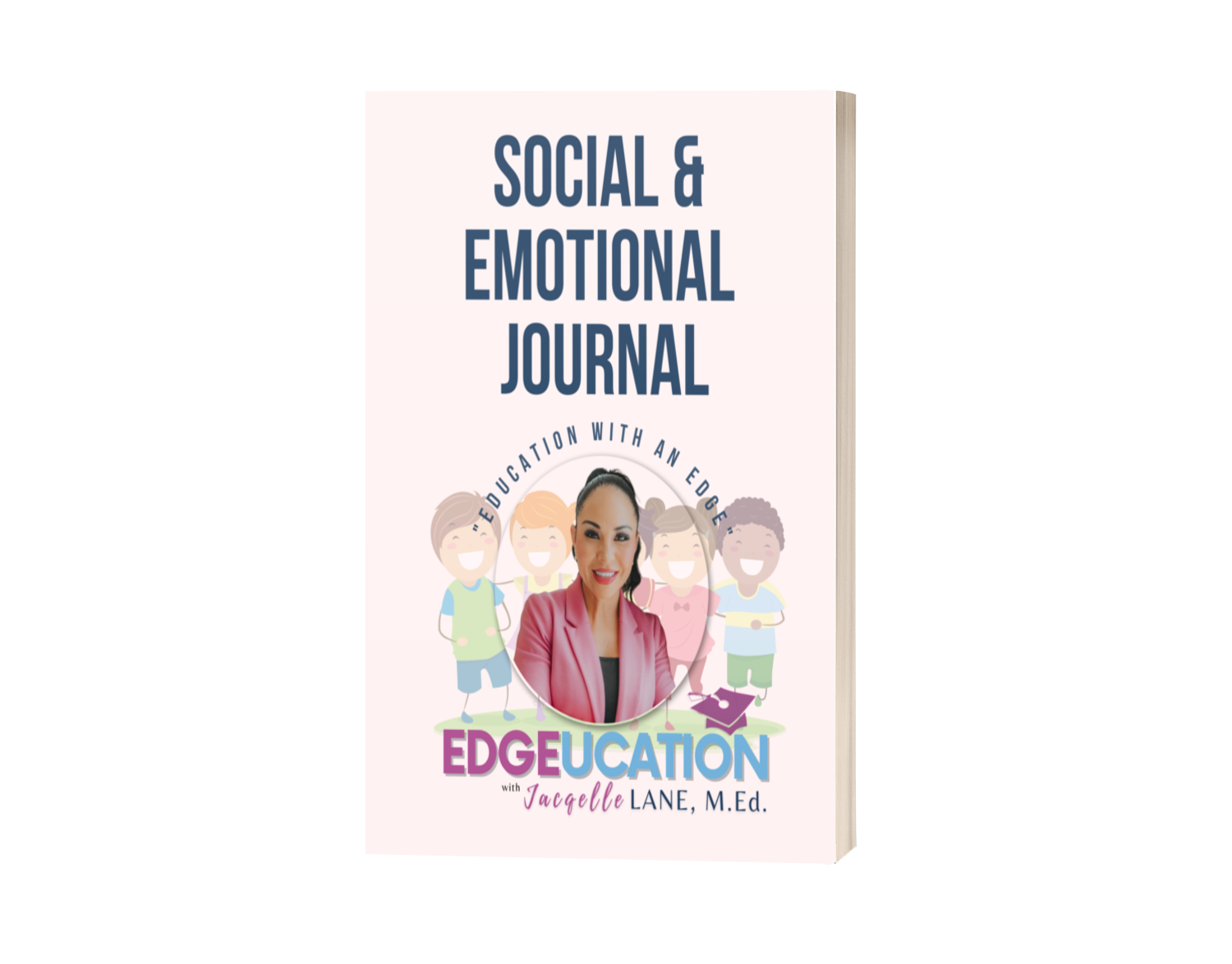 Jacqelle's Social & Emotional Journal - jacqelle lane